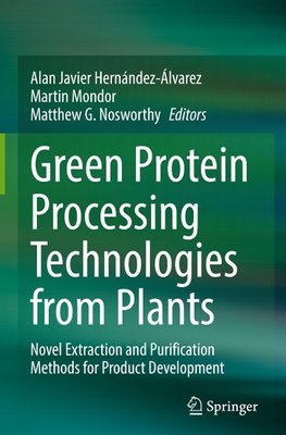 Green Protein Processing Technologies from Plants