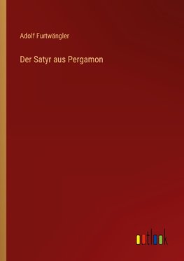 Der Satyr aus Pergamon