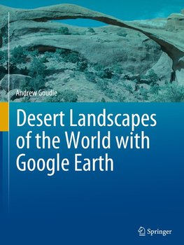 Desert Landscapes of the World with Google Earth