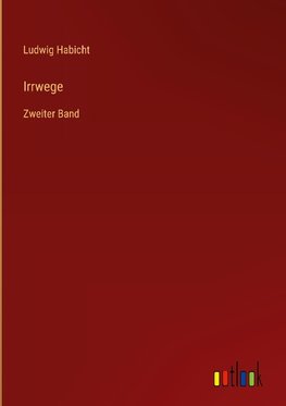 Irrwege