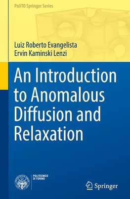 An Introduction to Anomalous Diffusion and Relaxation