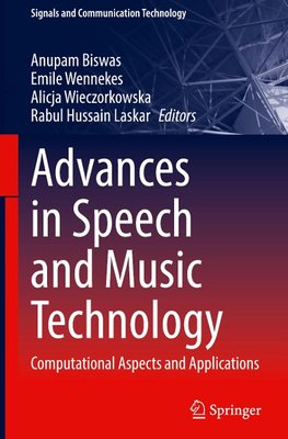 Advances in Speech and Music Technology