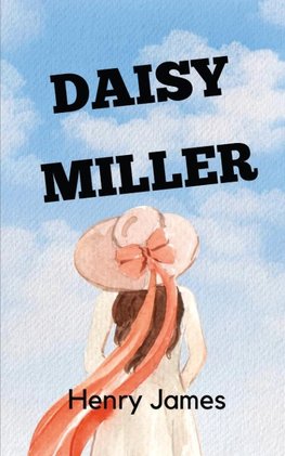 DAISY MILLER