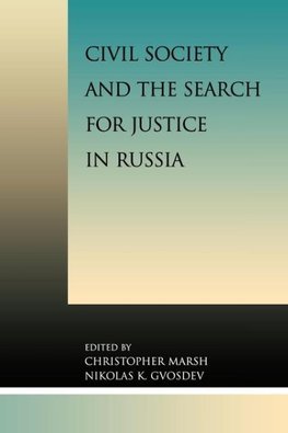 Civil Society and the Search for Justice in Russia