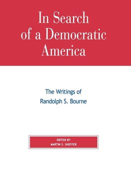 In Search of a Democratic America