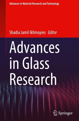 Advances in Glass Research