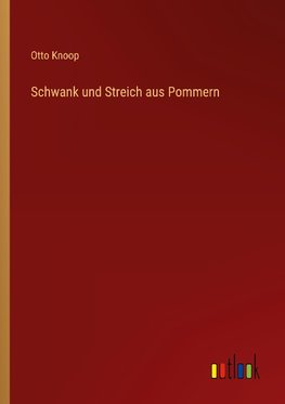 Schwank und Streich aus Pommern