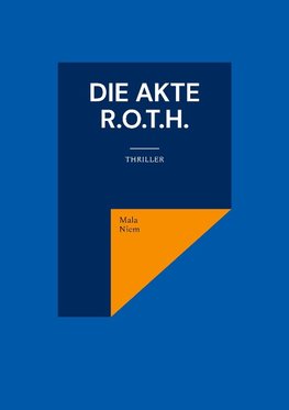 Die Akte R.O.T.H.