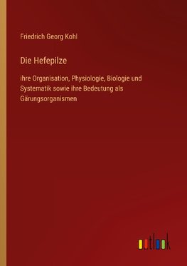 Die Hefepilze