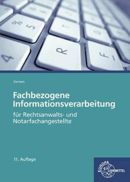 Fachbezogene Informationsverarbeitung für Rechtsanwalts- und Notarfachangestellte