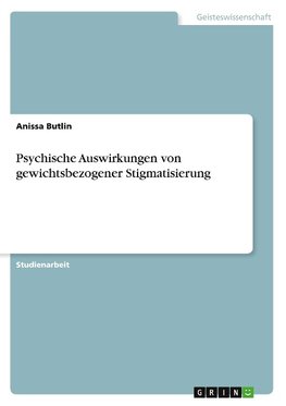 Psychische Auswirkungen von gewichtsbezogener Stigmatisierung