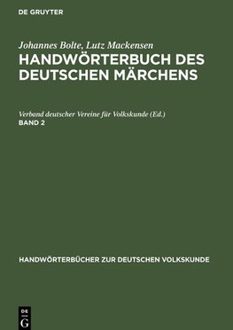 Handwörterbuch des deutschen Märchens, Band 2, Handwörterbücher zur deutschen Volkskunde