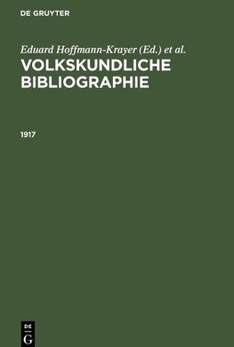 Volkskundliche Bibliographie, Volkskundliche Bibliographie (1917)