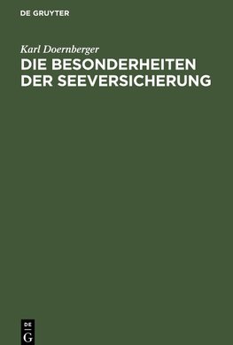 Die Besonderheiten der Seeversicherung