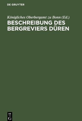 Beschreibung des Bergreviers Düren