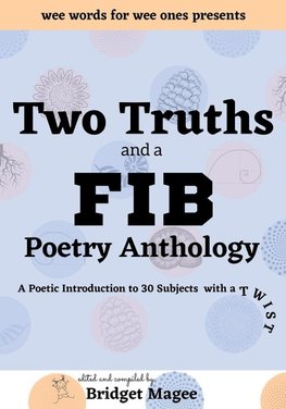 Two Truths and a FIB Poetry Anthology