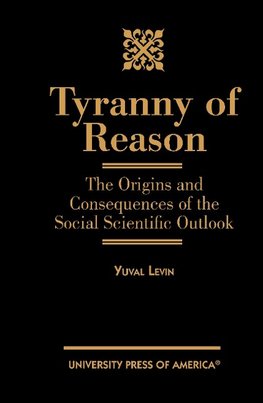 Tyranny of Reason