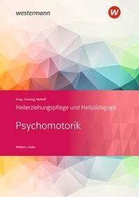 Heilerziehungspflege und Heilpädagogik. Schülerband. Psychomotorik