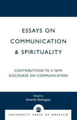 Essays on Communication & Spirituality