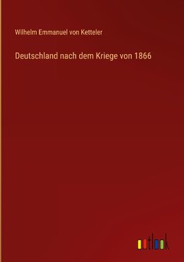 Deutschland nach dem Kriege von 1866