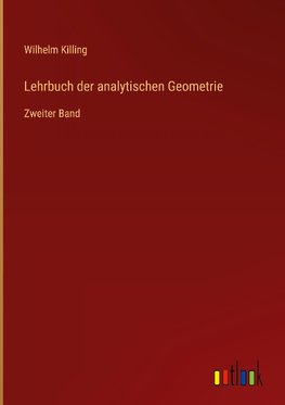 Lehrbuch der analytischen Geometrie