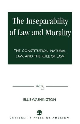 Inseparability of Law and Morality