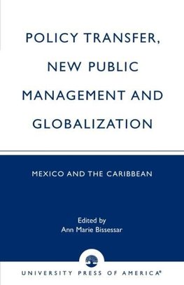 Policy Transfer, New Public Management and Globalization