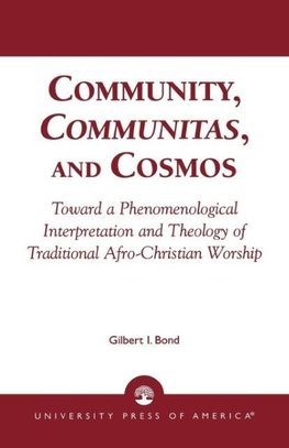 Community, Communitas, and Cosmos