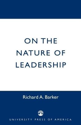 On the Nature of Leadership