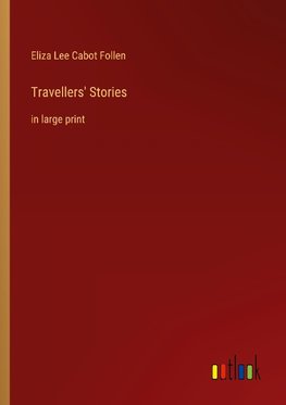 Travellers' Stories