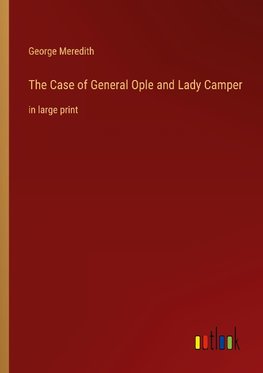 The Case of General Ople and Lady Camper