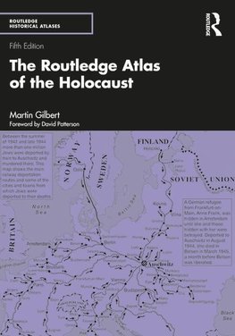 The Routledge Atlas of the Holocaust