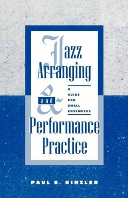 Jazz Arranging and Performance Practice