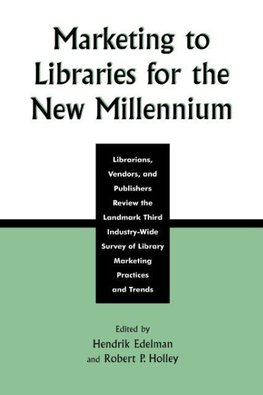 Marketing to Libraries for the New Millennium