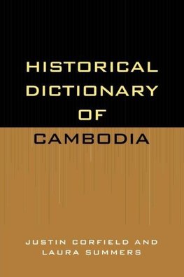 Historical Dictionary of Cambodia