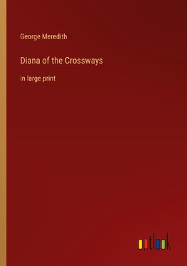 Diana of the Crossways