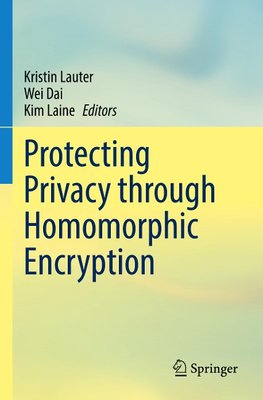 Protecting Privacy through Homomorphic Encryption