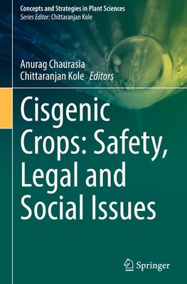 Cisgenic Crops: Safety, Legal and Social Issues