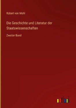 Die Geschichte und Literatur der Staatswissenschaften