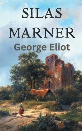 SILAS MARNER