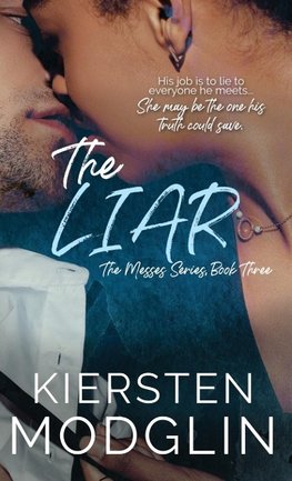 The Liar (The Messes, #3)