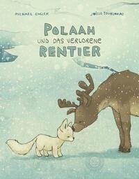 POLAAH und das verlorene Rentier