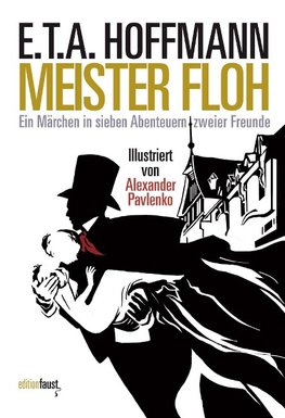 Meister Floh. Ein Märchen in sieben Abenteuern zweier Freunde