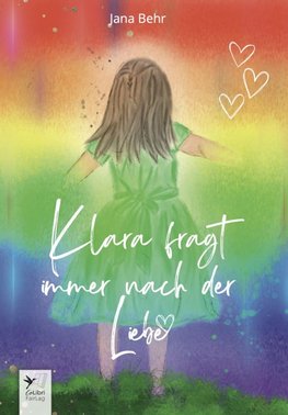 Klara fragt immer nach der Liebe