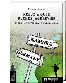 Kreuz & Quer durchs Jagdrevier