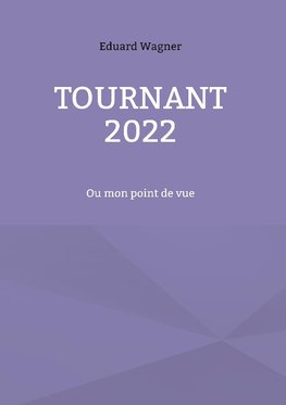 Tournant 2022