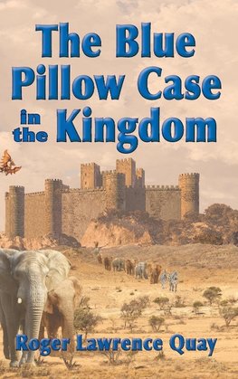 The Blue Pillow Case in the Kingdom