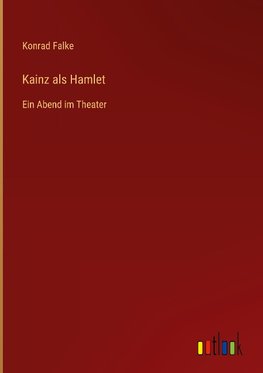 Kainz als Hamlet