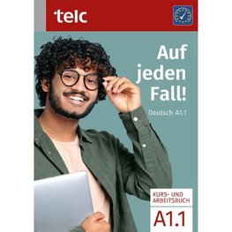 Auf jeden Fall!. Deutsch A1.1 Kurs- und Arbeitsbuch