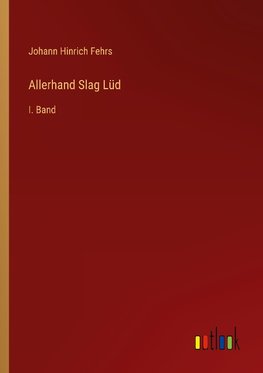 Allerhand Slag Lüd